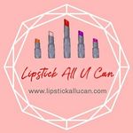 Lipstick All U Can