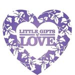 Little Gifts Of Love