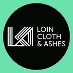 Loin Cloth & Ashes