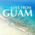 Love From Guam