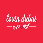 Lovin Dubai | لوڤن دبي