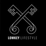 Lowkey Lifestyle™