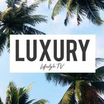 Luxury Lifestyle TV