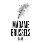 Madame Brussels Lane