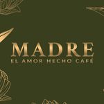 Madre - El Amor Hecho Café