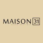 Maison 31 - Salão Boutique