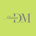 MAISON DM