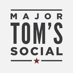 Major Tom’s Social Est. 2014