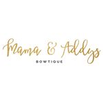 MAMA & ADDY'S BOWTIQUE