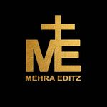 mehra editz