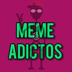 Meme Adictos 👾👽