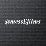 Mess E Films