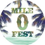 Mile 0 Fest Key West