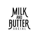 Milk and Butter Social