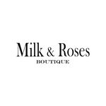 Milk and Roses Boutique