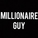 MILLIONAIRE GUY🥇