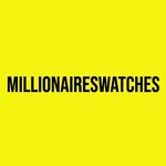 Millionaires & Watches ©
