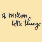 A Million Little Things