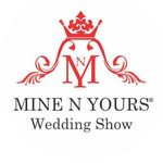 Mine N Yours Wedding Show