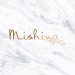 ◊ M I S H I N A ◊