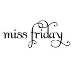 MISS FRIDAY ♡︎