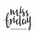 Miss Friday Bakehouse