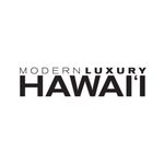 Modern Luxury Hawai‘i