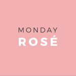 Monday Rosé