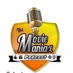 Movie Maniax Podcast