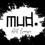 Mud. Art Lounge