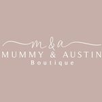 Mummy & Austin Boutique