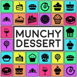 MunchyDessert™