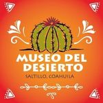 Museo del Desierto