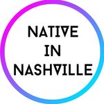 NATI▿E IN NASH▿ILLE™️