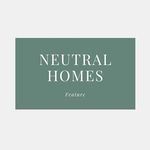 Neutral Homes Feature