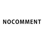 노코멘트 NOCOMMENT