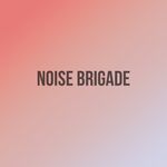 Noise Brigade