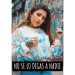 No se lo digas a nadie