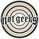 [NØT GEEKS]