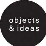 objects & ideas