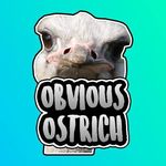 The Original Obvious Ostrich