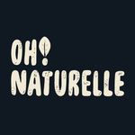 Oh! Naturelle