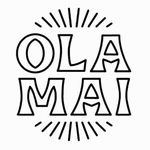 Ola Mai