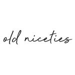 ｏ ｌ ｄ ｎｉｃｅｔｉｅｓ®