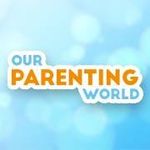 OPW Media-Our Parenting World