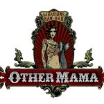 OTHER MAMA