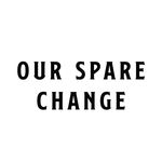 Our Spare Change