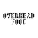 Overhead Food