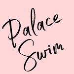 ✨Palace Swim✨