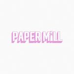 PAPER MILL
